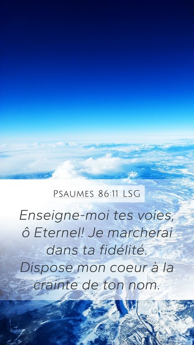 Psaumes 86:11 LSG Bible Verse Image
