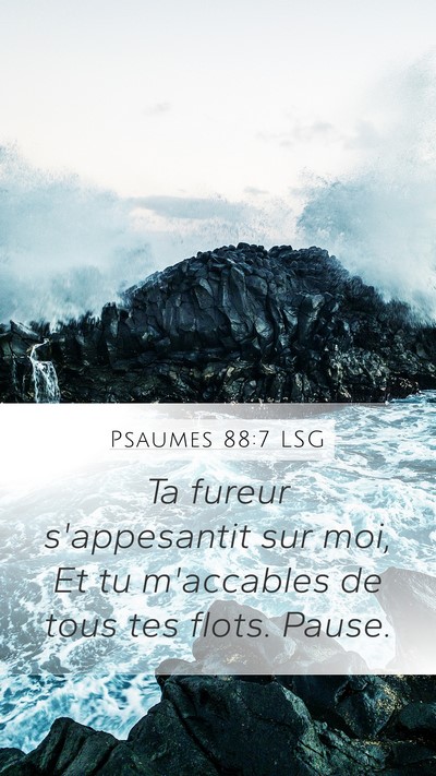 Psaumes 88:7 LSG Bible Verse Image