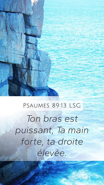 Psaumes 89:13 LSG Bible Verse Image