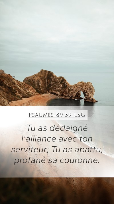 Psaumes 89:39 LSG Bible Verse Image