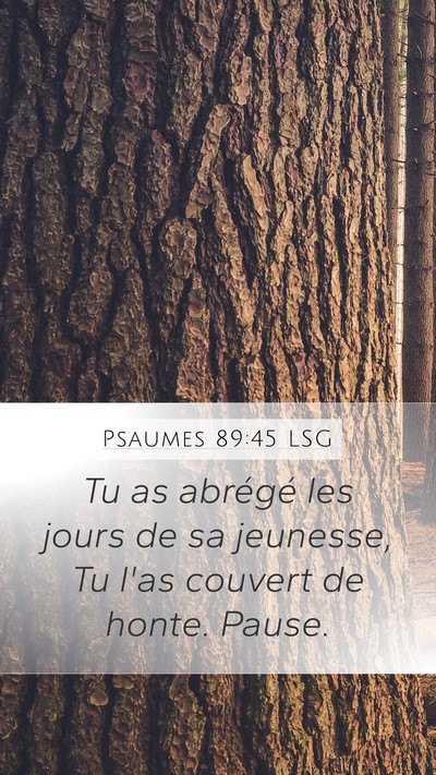 Psaumes 89:45 LSG Bible Verse Image