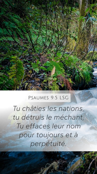 Psaumes 9:5 LSG Mobile Phone Wallpaper - Tu châties les nations, tu détruis le méchant, - Mobile Bible Verse Wallpaper