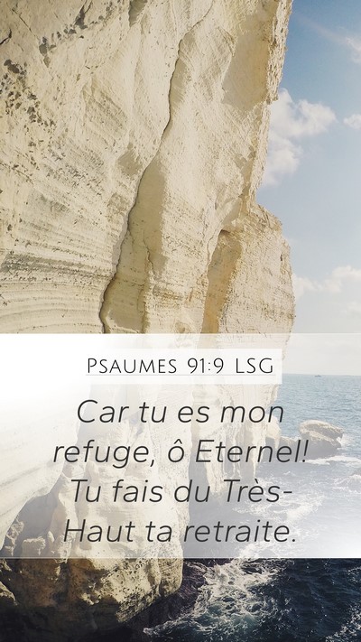 Psaumes 91:9 LSG Bible Verse Image