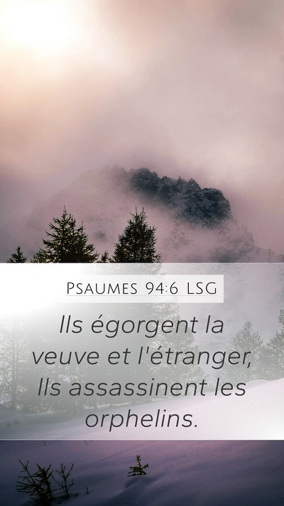 Psaumes 94:6 LSG Bible Verse Image