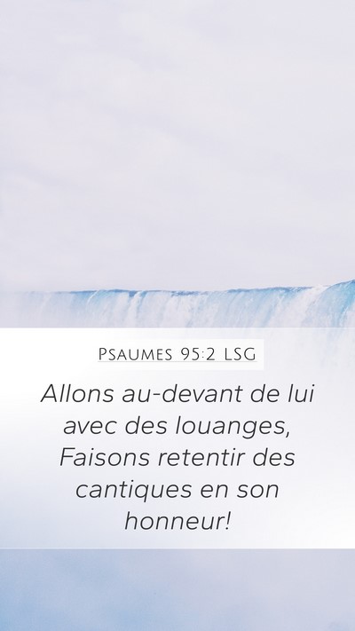 Psaumes 95:2 LSG Bible Verse Image