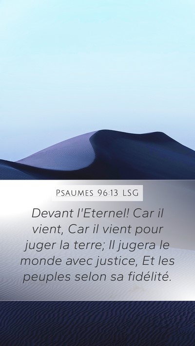 Psaumes 96:13 LSG Bible Verse Image