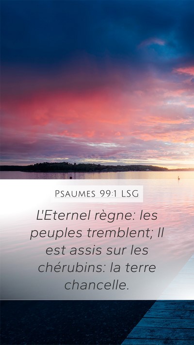 Psaumes 99:1 LSG Bible Verse Image