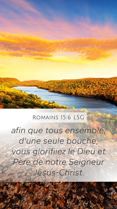 Romains 15:6 LSG Bible Verse Image