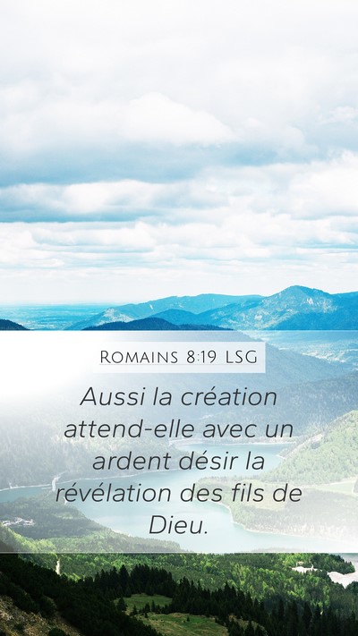 Romains 8:19 LSG Bible Verse Image
