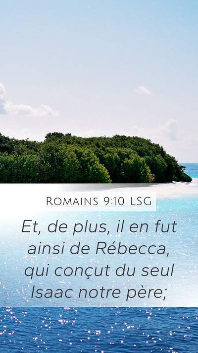 Romains 9:10 LSG Bible Verse Image