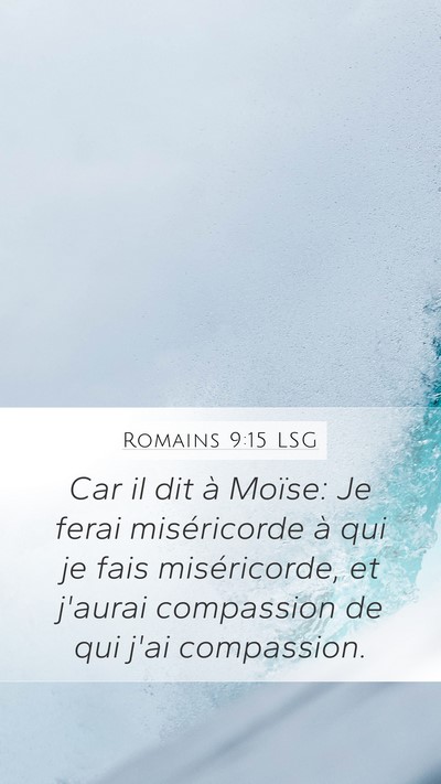 Romains 9:15 LSG Bible Verse Image