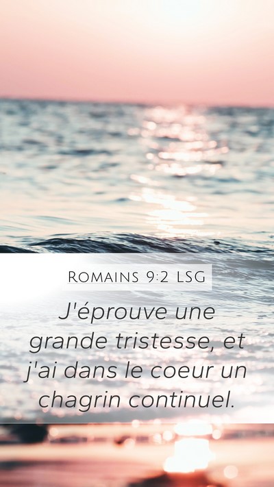 Romains 9:2 LSG Bible Verse Image