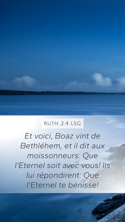 Ruth 2:4 LSG Bible Verse Image