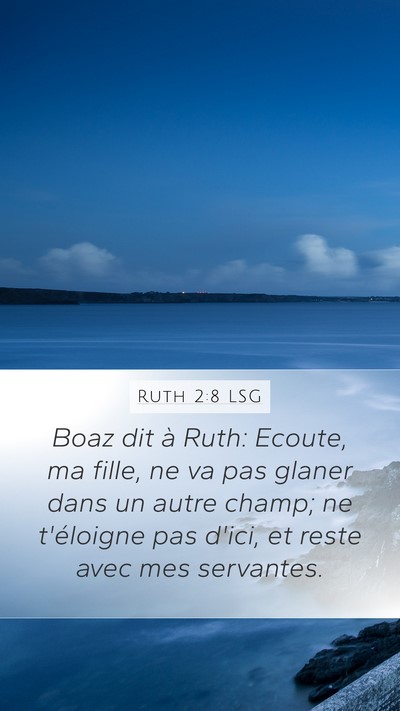 Ruth 2:8 LSG Bible Verse Image