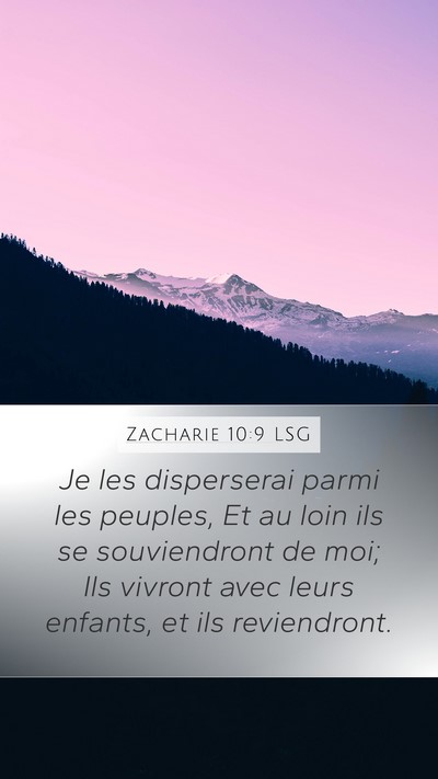Zacharie 10:9 LSG Bible Verse Image
