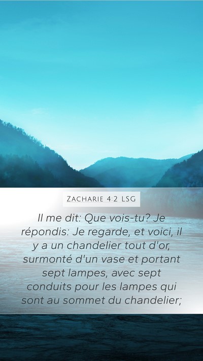 Zacharie 4:2 LSG Bible Verse Image
