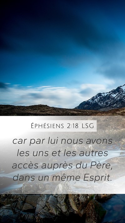 Éphésiens 2:18 LSG Bible Verse Image