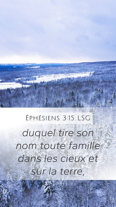Éphésiens 3:15 LSG Bible Verse Image