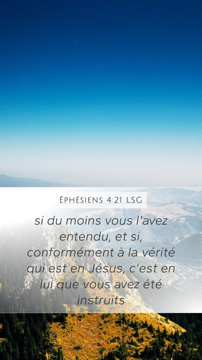 Éphésiens 4:21 LSG Bible Verse Image