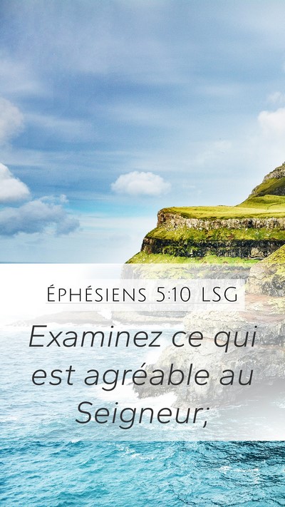 Éphésiens 5:10 LSG Mobile Phone Wallpaper - Examinez ce qui est agréable au - Mobile Bible Verse Wallpaper
