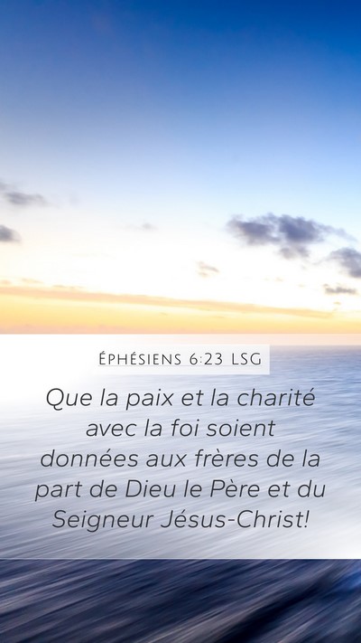 Éphésiens 6:23 LSG Bible Verse Image