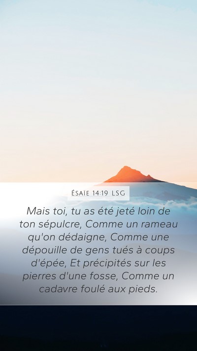 Ésaïe 14:19 LSG Bible Verse Image
