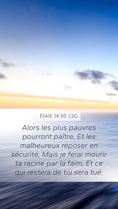 Ésaïe 14:30 LSG Mobile Phone Wallpaper - Alors les plus pauvres pourront paître, Et les - Mobile Bible Verse Wallpaper