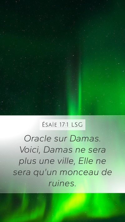 Ésaïe 17:1 LSG Bible Verse Image