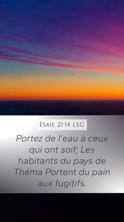 Ésaïe 21:14 LSG Bible Verse Image
