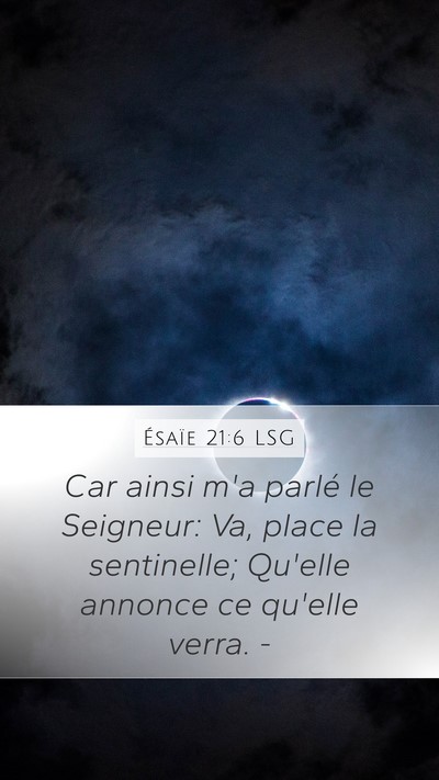 Ésaïe 21:6 LSG Bible Verse Image
