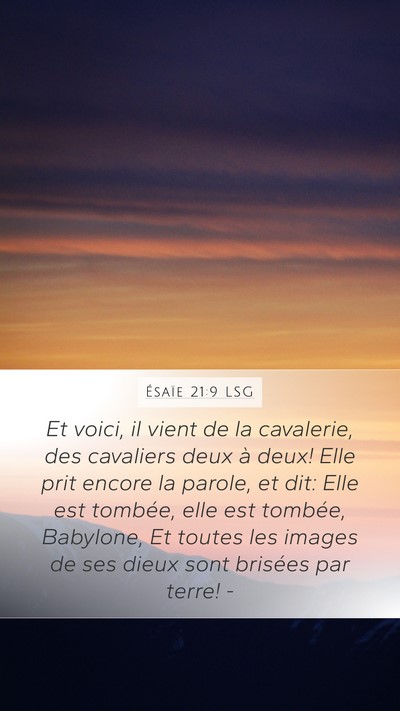 Ésaïe 21:9 LSG Bible Verse Image