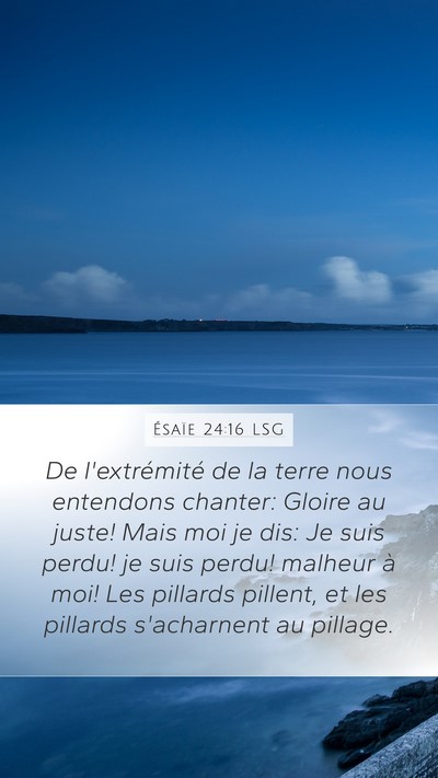 Ésaïe 24:16 LSG Bible Verse Image