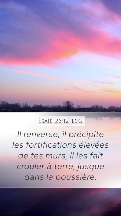 Ésaïe 25:12 LSG Bible Verse Image