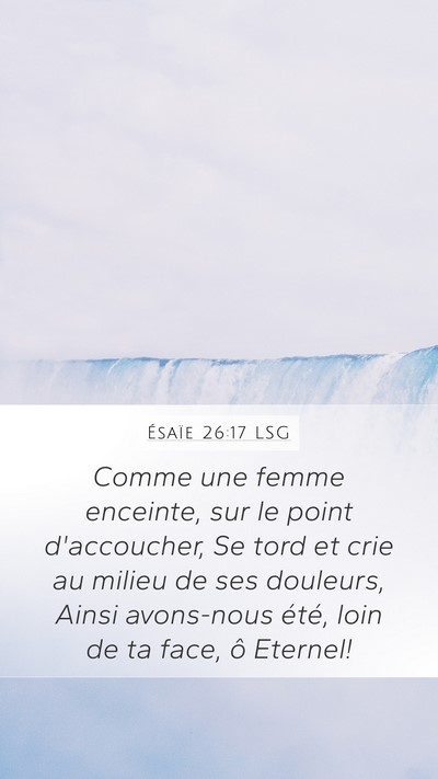 Ésaïe 26:17 LSG Bible Verse Image