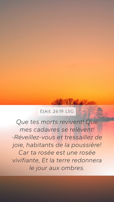 Ésaïe 26:19 LSG Bible Verse Image