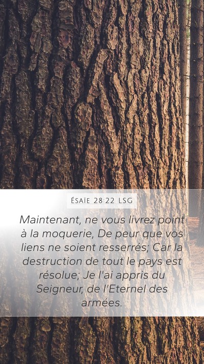 Ésaïe 28:22 LSG Bible Verse Image