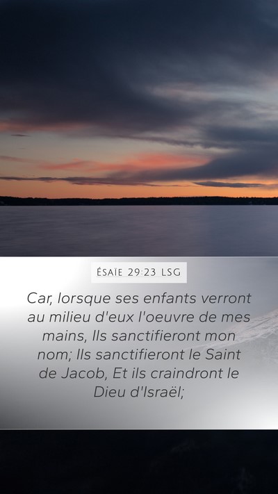 Ésaïe 29:23 LSG Bible Verse Image