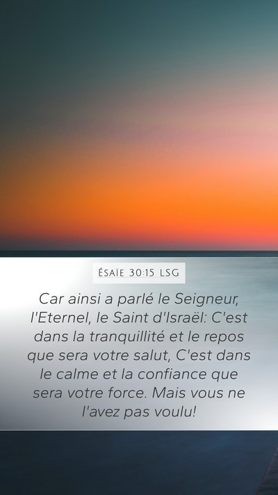 Ésaïe 30:15 LSG Bible Verse Image