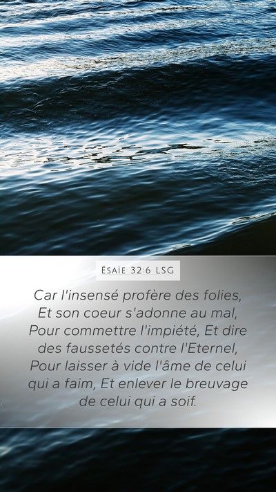 Ésaïe 32:6 LSG Bible Verse Image