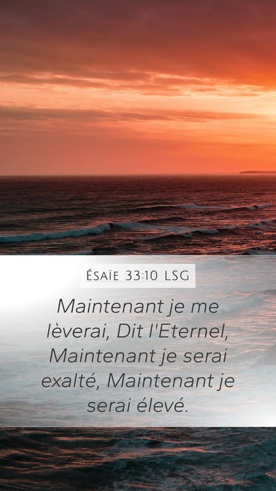 Ésaïe 33:10 LSG Bible Verse Image