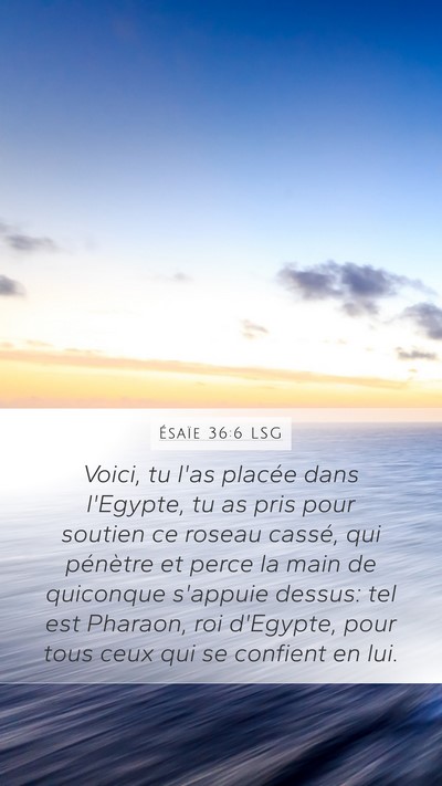 Ésaïe 36:6 LSG Bible Verse Image