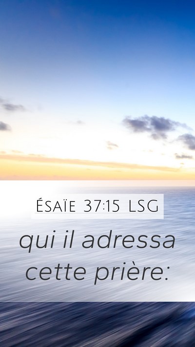Ésaïe 37:15 LSG Bible Verse Image
