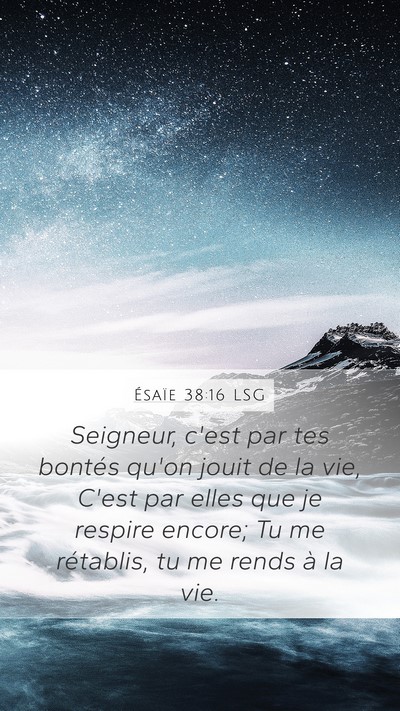 Ésaïe 38:16 LSG Bible Verse Image