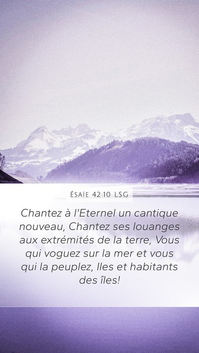 Ésaïe 42:10 LSG Bible Verse Image