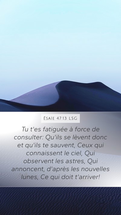 Ésaïe 47:13 LSG Bible Verse Image