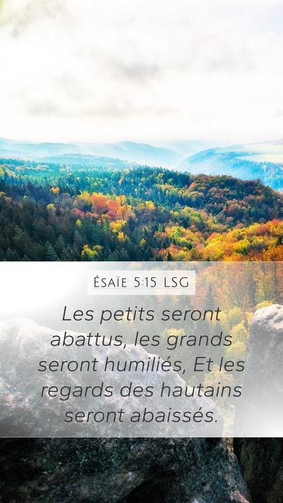 Ésaïe 5:15 LSG Bible Verse Image