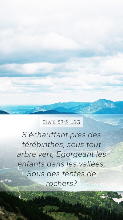 Ésaïe 57:5 LSG Bible Verse Image