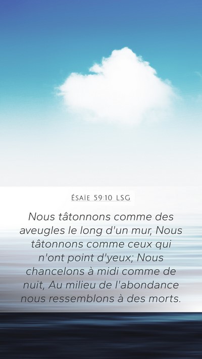 Ésaïe 59:10 LSG Bible Verse Image