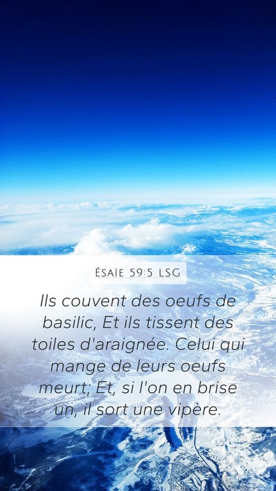 Ésaïe 59:5 LSG Bible Verse Image