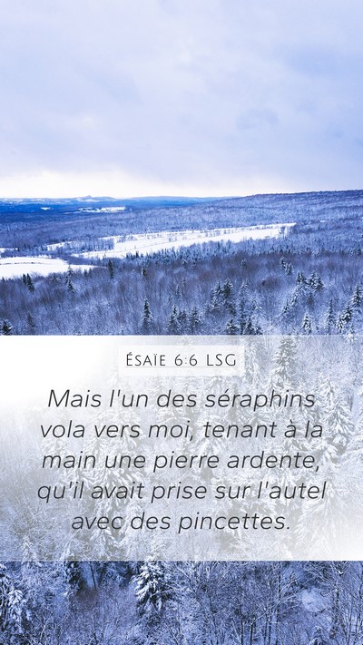 Ésaïe 6:6 LSG Bible Verse Image